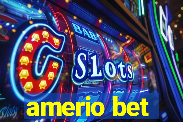 amerio bet